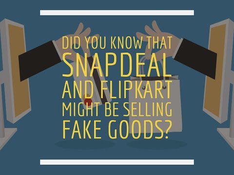 Did You Know That Snapdeal And Flipkart Might Be Selling Fake Goods?