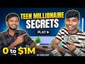 Teenage millionaire ka real secret”