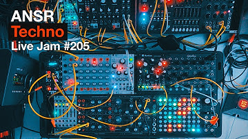ANSR - Techno Live Jam - 205 with Eurorack Modular Synth