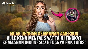 Muak Dengan Keamanan Amerika! Bule Kena Mental Saat Tahu Tingkat Keamanan Indonesia!