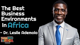 Entrepreneurship in Africa  How to Build Successful SME Businesses in Africa | Dr. Leslie Ademola