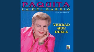 Video thumbnail of "Paquita La Del Barrio - Quinto Patio"