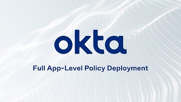 Full App-Level Policy Deployment