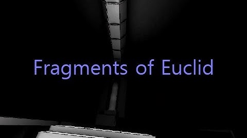 Fragments of Euclid Speedrun Out of Bounds 100% - 4:00