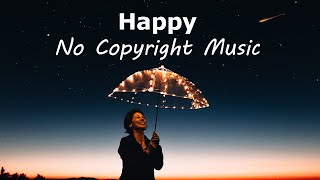 Happy Free Copyright Music | Romantic | Joy background music no copyright | Travel and Dance music screenshot 5