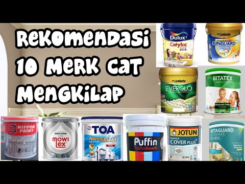 Rekomendasi 10 Merk Cat Tembok Mengkilap || #cattembok #catdasar #tips&trik