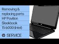 Removing and replacing parts | HP Pavilion Sleekbook 15-b000 (Intel) | HP computer service