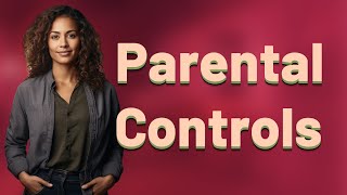 How Do Parental Controls Differ on Mobile vs Desktop Browsers? screenshot 5