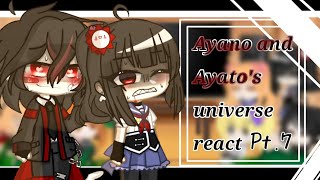 《Ayano and Ayato's universe react to Ayano x Nemesis-kun》|Pt.7/???| \\Dandelion Lanna •Read desc•