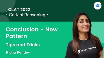Conclusion - New Pattern l Tips and Tricks l Critical Reasoning l CLAT 2022 l Richa Pandey