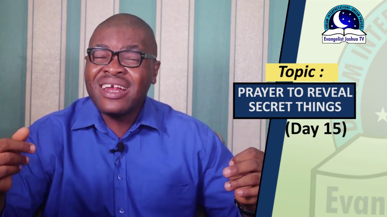 ДЕНЬ 15: МОЛИТВА ОТКРЫТИЯ ТАЙНОГО - 30 дней поста и молитв (полночь)