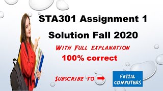 STA301 Assignment 1 solution fall 2020 | with full explanation