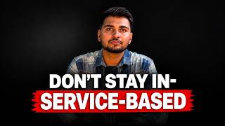 Service Based to Product Based Company in 6 Months | Complete Switching Roadmap Update