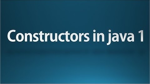 Java tutorial for beginners - 8 - Constructors 1