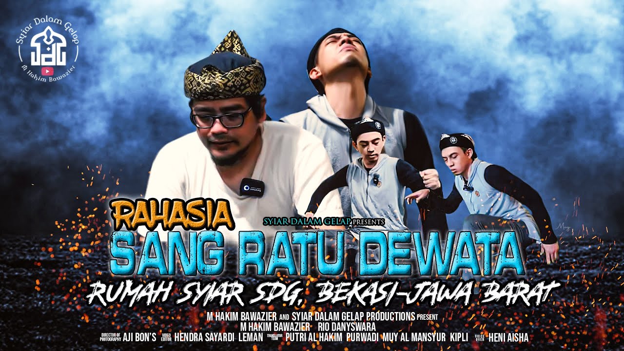 Rahasia Sang Ratu Dewata - Rumah Syiar SDG | Syiar Dalam Gelap | M Hakim Bawazier