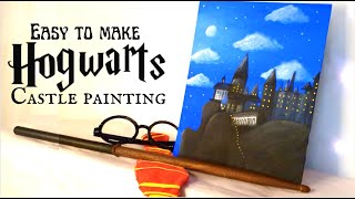 HOW TO PAINT HOGWARTS CASTLE (Harry Potter) EASY and STEP BY STEP Tutorial