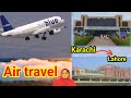 Airtravel Airblue Air Travel Karachi To Lahore کراچی سے لاہور ہوائی سفر Neffamily 