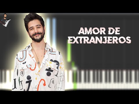 Amor de Extranjeros - Camilo  
