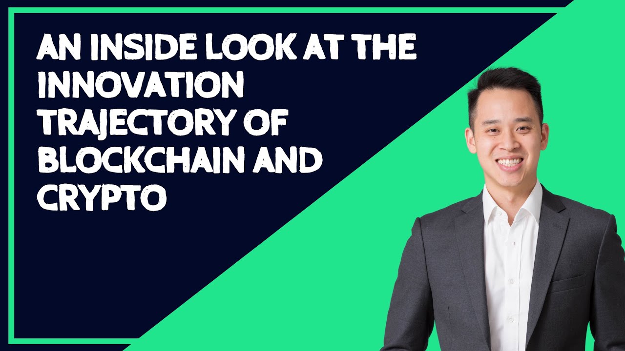 EBC22 | An Inside Look at the Innovation Trajectory of Blockchain and Crypto