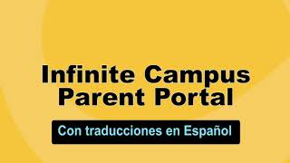Tutorial: Infinite Campus Parent Portal (con traducciones)
