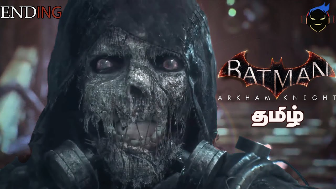Batman Arkham Knight | Xbox One S  | Ending | Live | Tamil