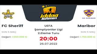 Sheriff Maribor İddaa Tahminleri 26 Temmuz 2022