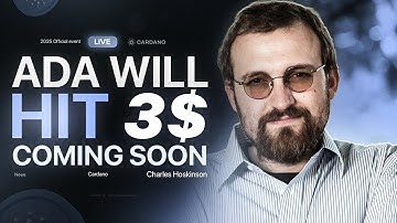 Charles Hoskinson: Why Cardano Price Will Reach 3$ in Nearly Future | Huge ADA Update