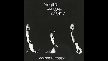 Young Marble Giants - N.I.T.A.