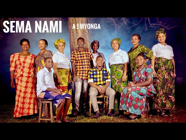 SEMA NAMI - A J Myonga |Kwaya ya Mt. Mikaeli Malaika Mkuu |Kigango Cha Malula |Parokia Ya Kikatiti. class=