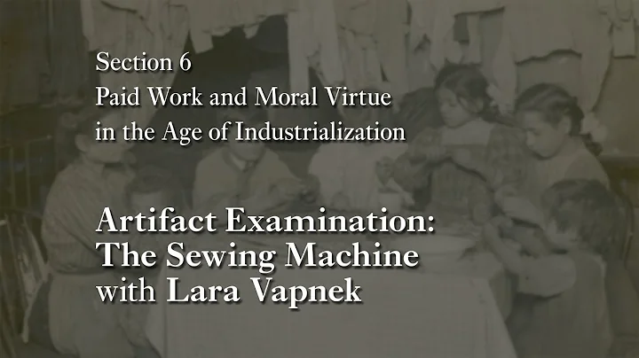 MOOC WHAW1.1x | 6.3.4 Artifact: The Sewing Machine...