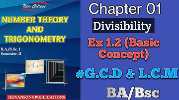 Chapter 01| Concept of Ex 1.2 (G.C.D & L.C.M) |Number Theory & Trigonometry| BA/Bsc