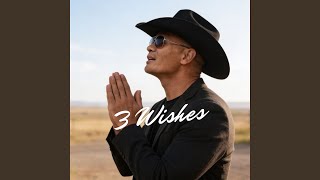 3 Wishes