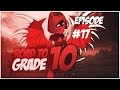 [1.29] ROAD TO GRADE 10 #17