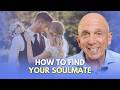 How to Find Your Soulmate