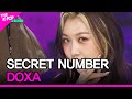 SECRET NUMBER, DOXA (시크릿넘버, 독사) [THE SHOW 230613]