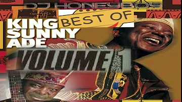 BEST OF KING SUNNY ADE,,VOLUM1...BY DJ HONEYBOY... +971566469592