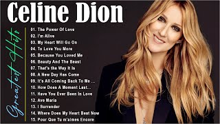Celine Dion Greatest Hits - Best Songs 2024 🎶 The Best of Celine Dion Full Album