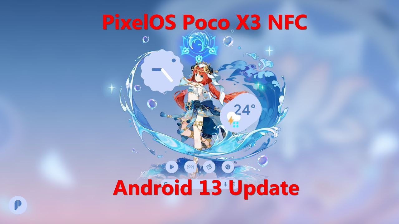 review-rom-pixelos-poco-x3-nfc-android-13-update