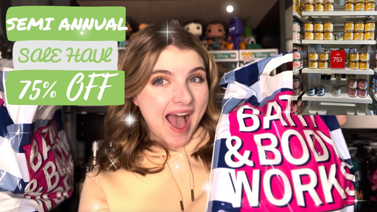 BATH AND BODY WORKS SEMIANNUAL SALE HAUL 75 OFF CANDLES AND