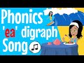 Ea sound  phonics song  ea tea sound  the sound ea  ea  vowel digraph ea  phonics resource