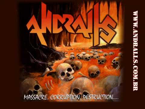 Andralls — ANDRALLS  -  ANDRALLS ON FIRE  (MASSACRE, CORRUPTION, DESTRUCTION)