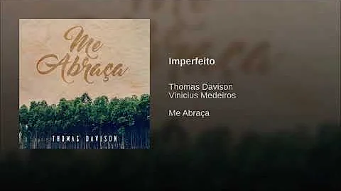Thomas Davison - Imperfeito