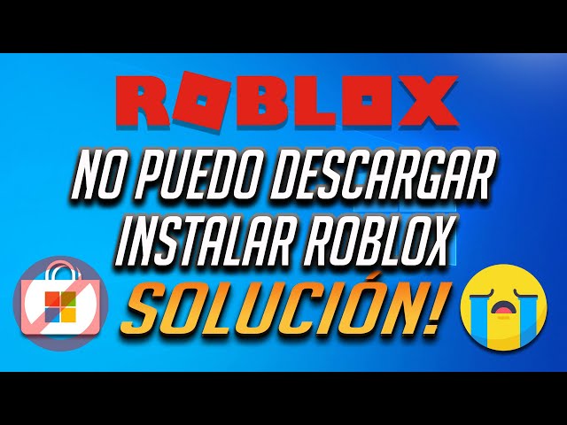 ERROR AL INICIAR JUEGO ROBLOX - Microsoft Community