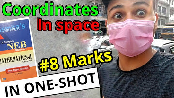 NEB class- 12 || COORDINATES IN SPACE in one shot || Sanjog Adhikari