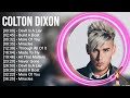 Colton dixon greatest hits  top praise and worship songs