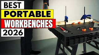 The 10 Best Portable Workbench 2026 | Top 10 Portable Workbench for DIY & Professional Woodworking!