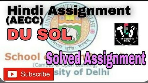 HINDI ASSIGNMENT (AECC)/ DU SOL SOLVED ASSIGNMENT/ THE EAZIEST STUDY PRESENTS