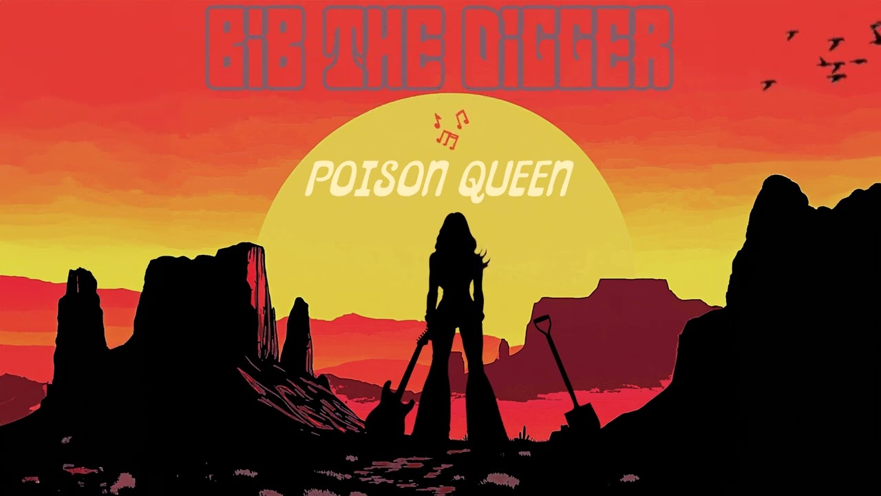 BIB THE DIGGER - Poison Queen (audio)