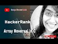 Hackerrank on Array Reversal