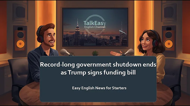 Record-long government shutdown ends as Trump signs funding bill | Learn and Improve English Daily